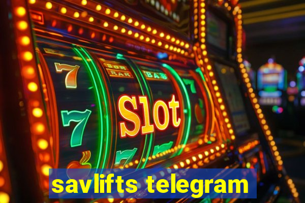 savlifts telegram